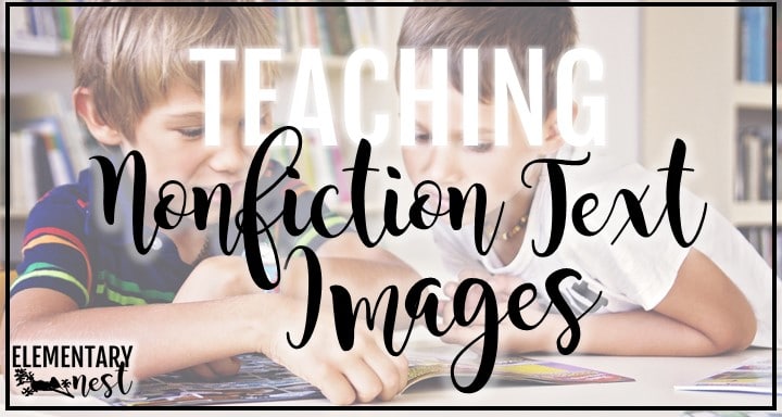 Blog post about teaching nonfiction text images. 