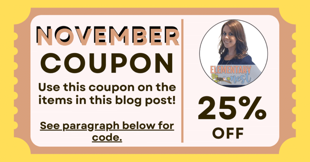 Coupon for 25% off November Classroom Resources