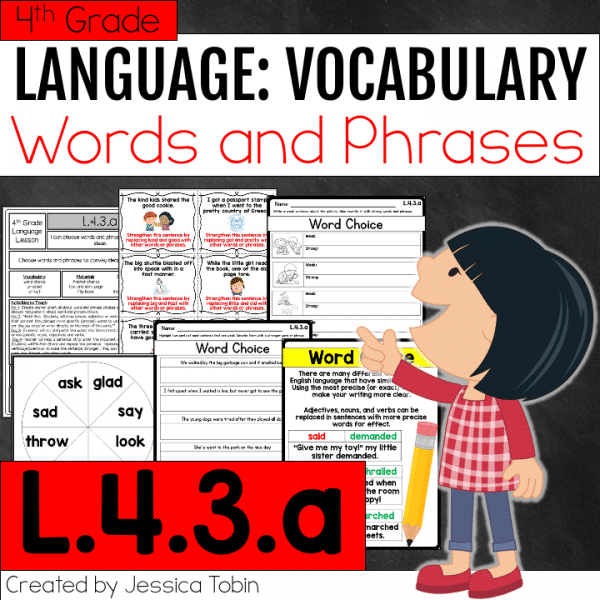 L.4.3.a Word and Phrase Choice