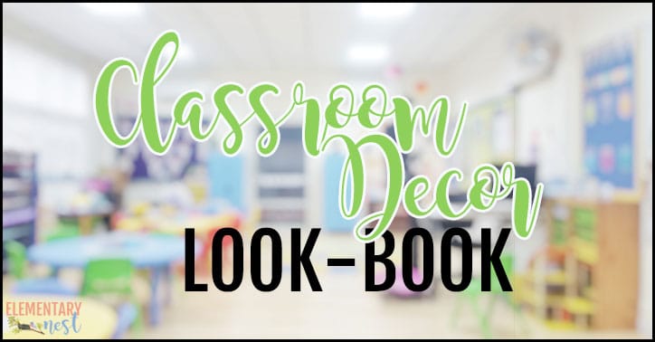 Classroom decor look-book