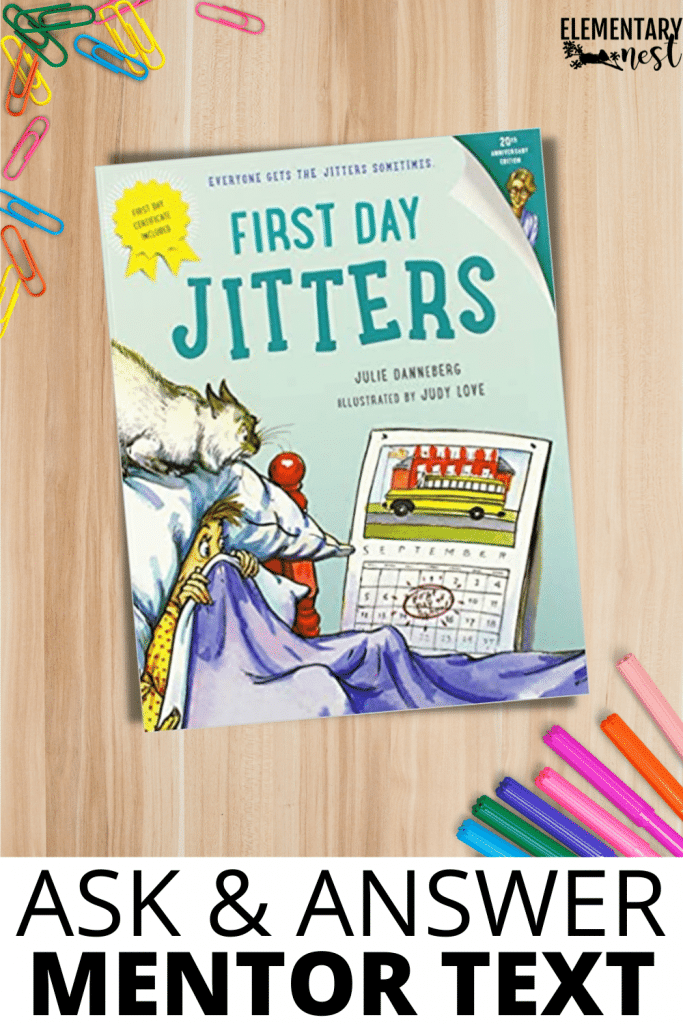 'First Day Jitters' Ask and Answer Questions mentor text
