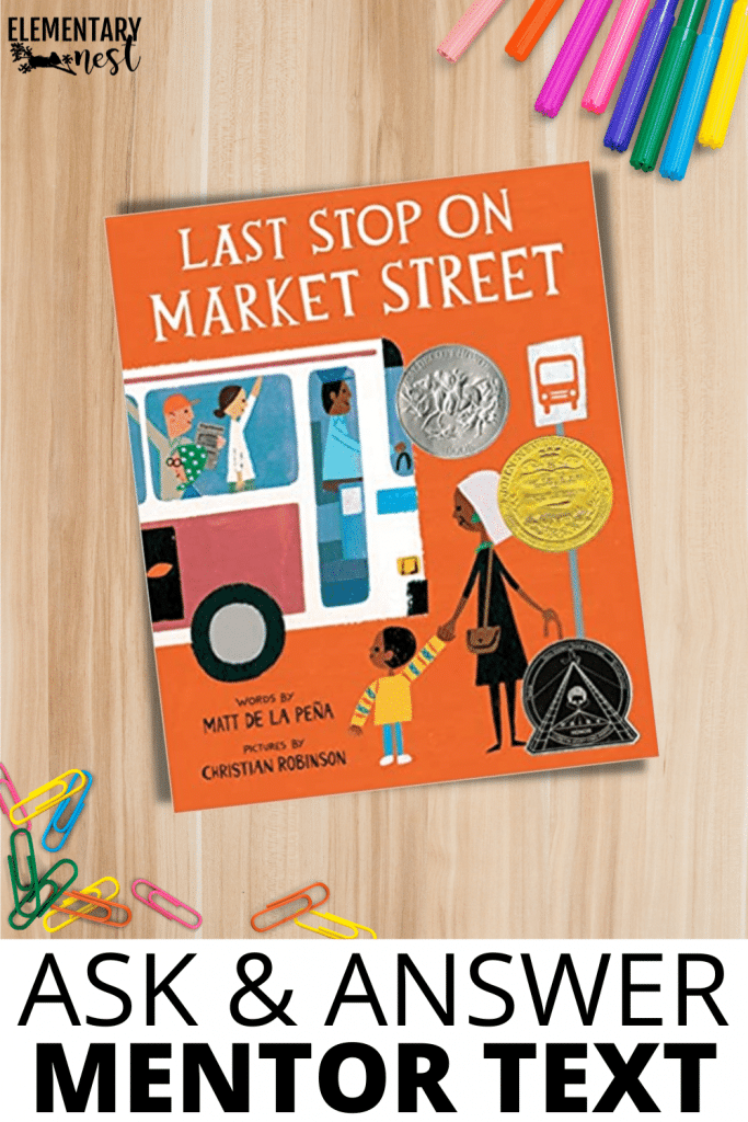 'Last Stop on Market Street' Ask and Answer Questions mentor text