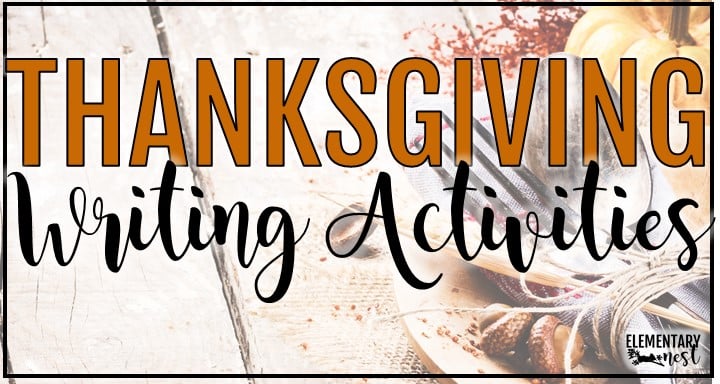 Incorporating relevant themes into your writing lessons can make learning so much fun! These activities and resources will make it easy to bring Thanksgiving into your writing instruction. Here, you will find printable and digital writing prompts, hands-on activities, lessons, crafts, and more! 