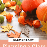 Tips for Planning A Thanksgiving Class Party. Imagine a Thanksgiving party in your classroom that was very well-planned, very well-managed, and very well-stocked. In the Thanksgiving-themed blog post I share different party options, activity ideas, ways to organize your classroom, coloring-themed activities, snacks, and free downloads!