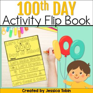 100th Day of School Flip Book