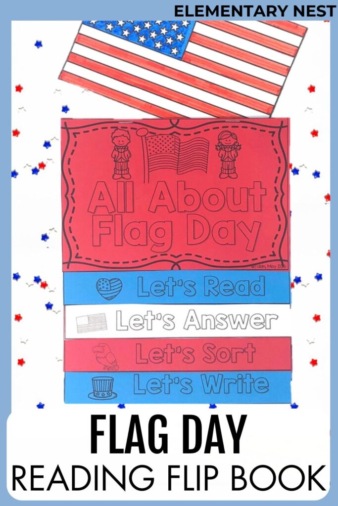 Red, white, and blue flip book titled “All About Flag Day” with reading, answering, sorting, and writing sections