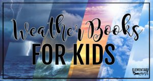 A graphic featuring the text “Weather Books for Kids” overlaid on a background with different types of weather, including storms, clouds, and sunshine.