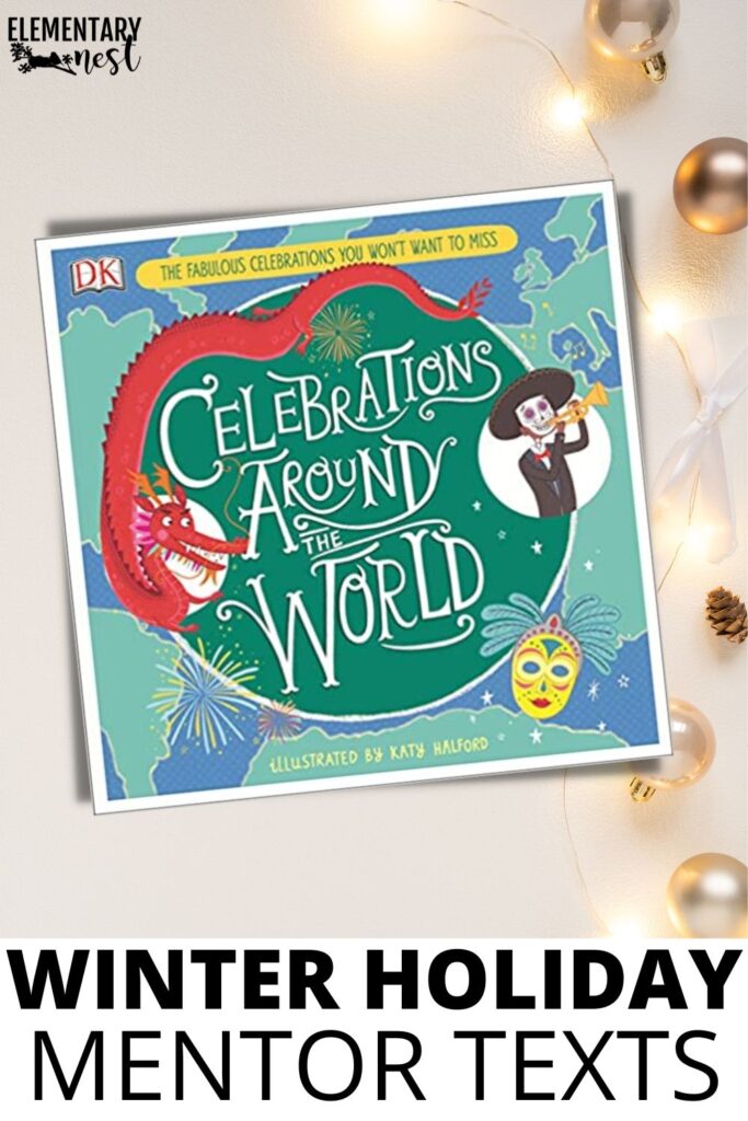 Children’s book Celebrations Around the World with festive illustrations of global traditions, perfect for teaching about world holidays.