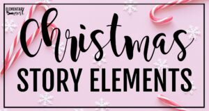Christmas story elements classroom activity poster with candy canes and snowflakes on a pink background.
