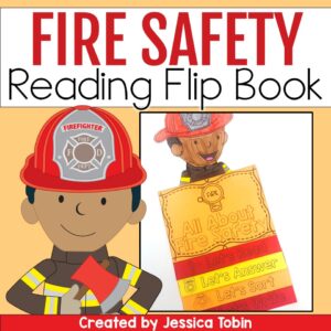 Fire Safety Reading Flip Book with firefighter topper and tabs for reading, answering, sorting, and writing activities.