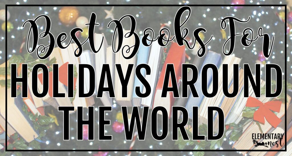 Blog post cover with the text “Best Books for Holidays Around the World” over a background of books and holiday lights.