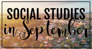 Aerial view of a small town with text overlay reading “Social Studies in September” for a classroom blog post