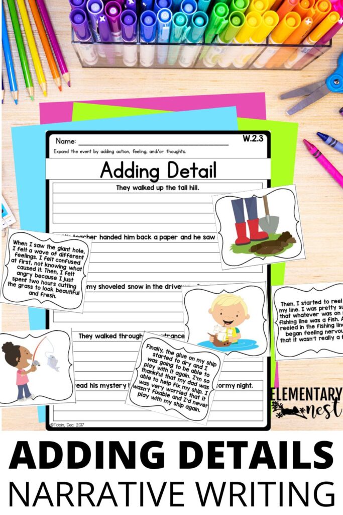 7 Strong Tips for Teaching Narrative Writing in Elementary Grades Printable worksheet for teaching narrative writing by adding details, with examples and clipart images to help students expand their sentences