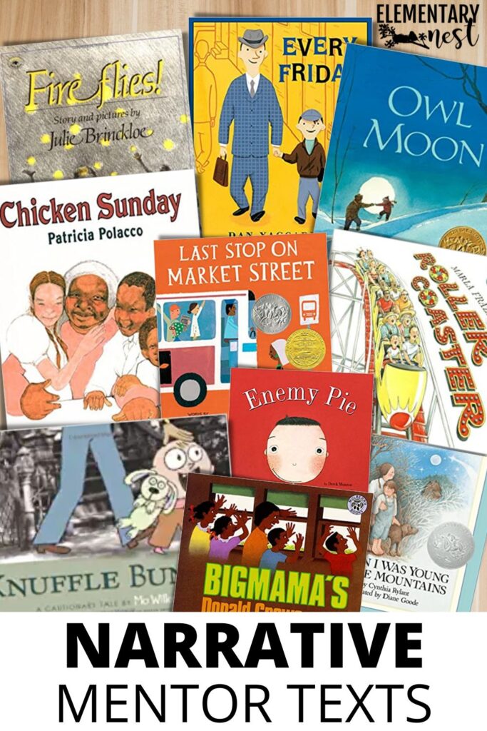 7 Strong Tips for Teaching Narrative Writing in Elementary Grades Collection of children’s mentor texts for teaching narrative writing, including books like Owl Moon, Enemy Pie, and Last Stop on Market Street