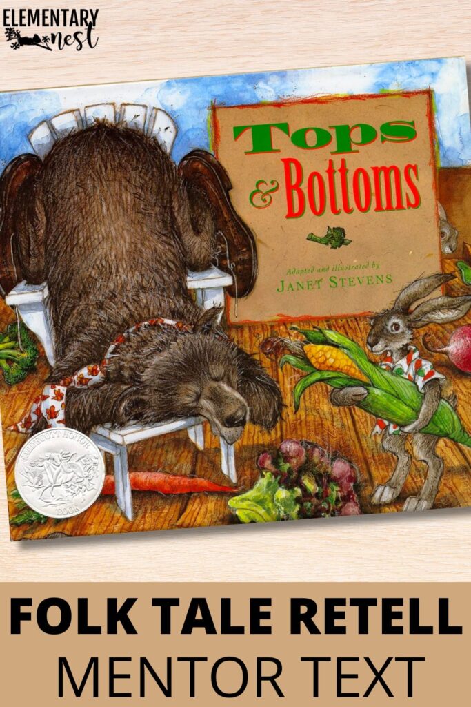 9 Great Folk Tales Books to Use as Mentor Texts Tops and Bottoms by Janet Stevens, a humorous folk tale mentor text showing a bear and a rabbit teaching a lesson about hard work and cleverness