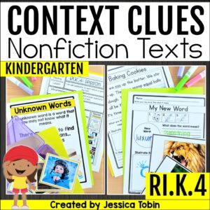 Kindergarten context clues nonfiction reading unit with lesson plans, passages, and graphic organizers.