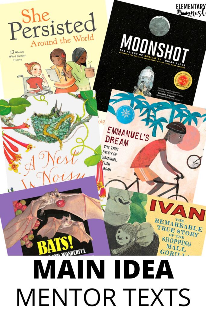 Collection of mentor texts for teaching main idea and key details, including She Persisted, Moonshot, and Ivan.
