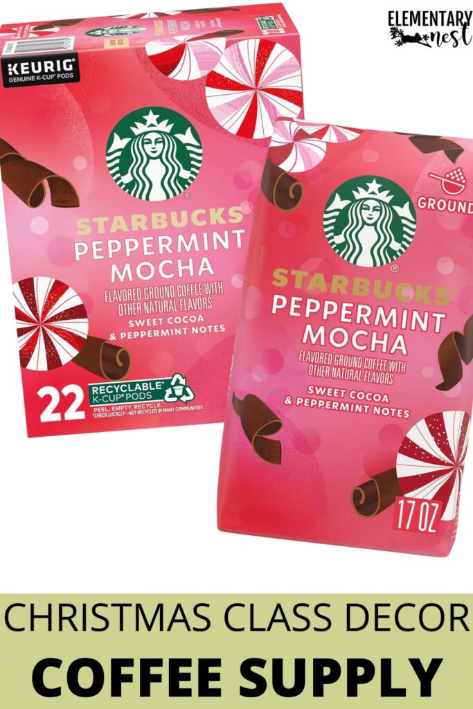 Peppermint mocha coffee for teachers as part of cozy Christmas class decor in the classroom.