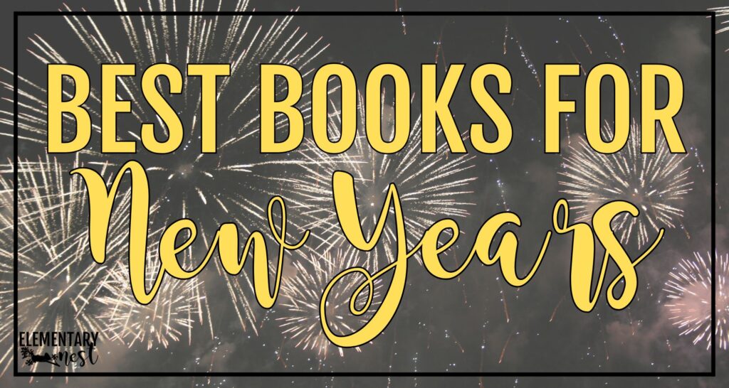 Fireworks with text overlay promoting best New Year’s books for kids.