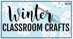 Winter classroom crafts for elementary students with paper snowflakes and scissors on a blue background.