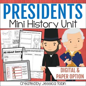 Cover image for a Presidents Mini History Unit showing illustrated presidents George Washington and Abraham Lincoln alongside printable worksheets and a digital option on a tablet.