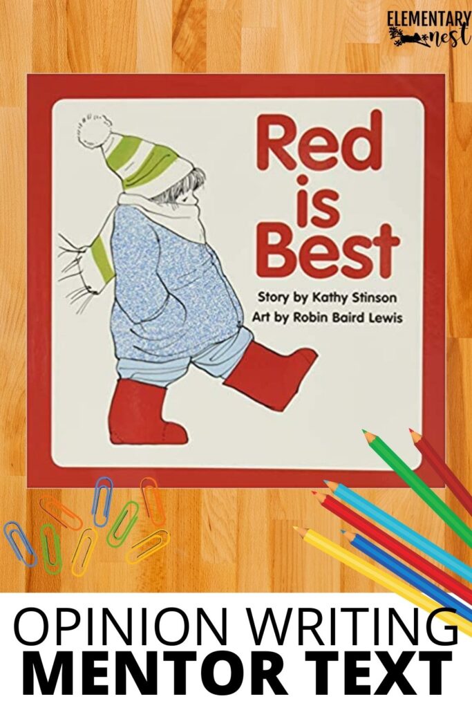 8 Best Mentor Texts for Opinion Writing Cover of the picture book “Red Is Best” used as an opinion writing mentor text focused on strong opinions.