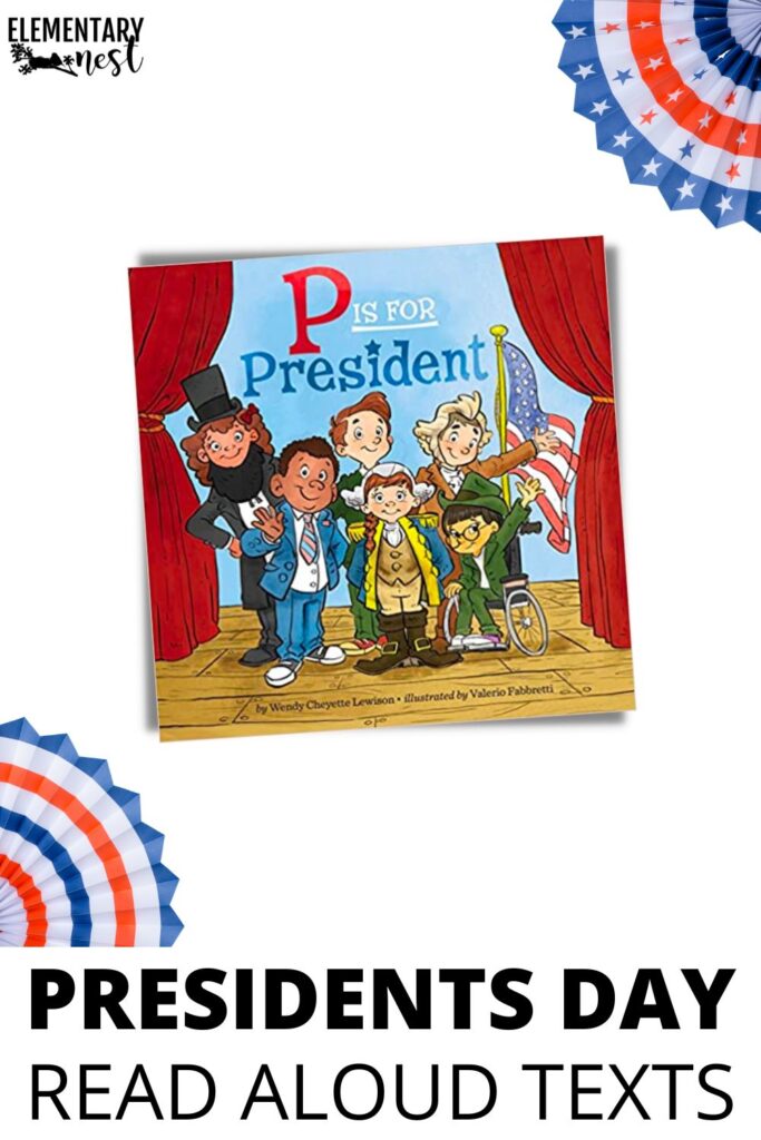 P Is for President alphabet book for Presidents’ Day lessons in elementary classrooms