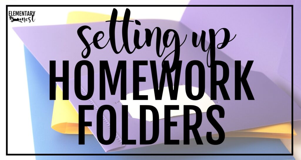 How to Set Up Homework Folders for Students Setting up homework folders for elementary students using organized color-coded folders and classroom routines