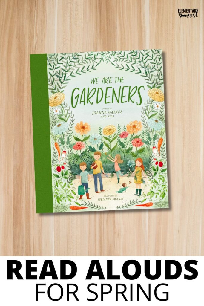 We Are the Gardeners picture book for spring read alouds about plants and gardening