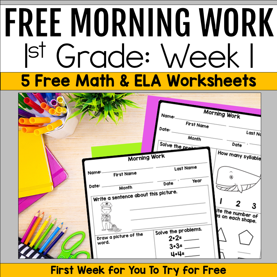 Free 1st Grade Morning Work Week Free 1st grade morning work sample featuring five printable math and ELA worksheets for daily practice.