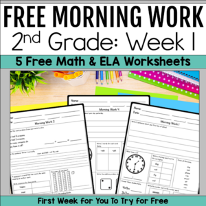 Free 2nd grade morning work sample featuring five printable math and ELA review worksheets.