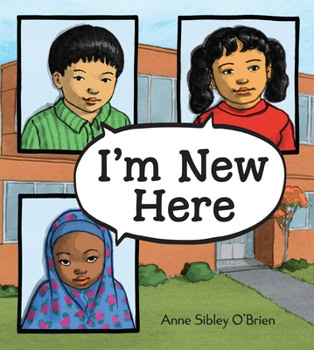 Create a Welcoming Classroom Community Environment in 7 Easy Steps I'm New Here mentor text by Anne Sibley O'Brien for teaching empathy, inclusion, diversity, and welcoming new students in elementary classrooms.
